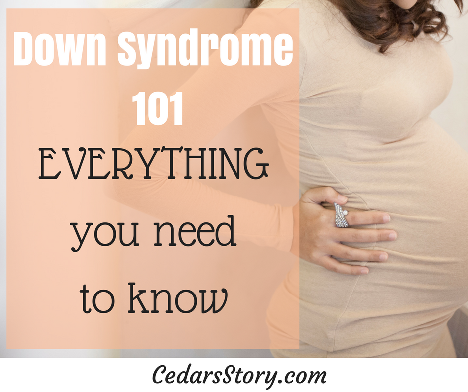 3 Types Of Down Syndrome - Cedars Story