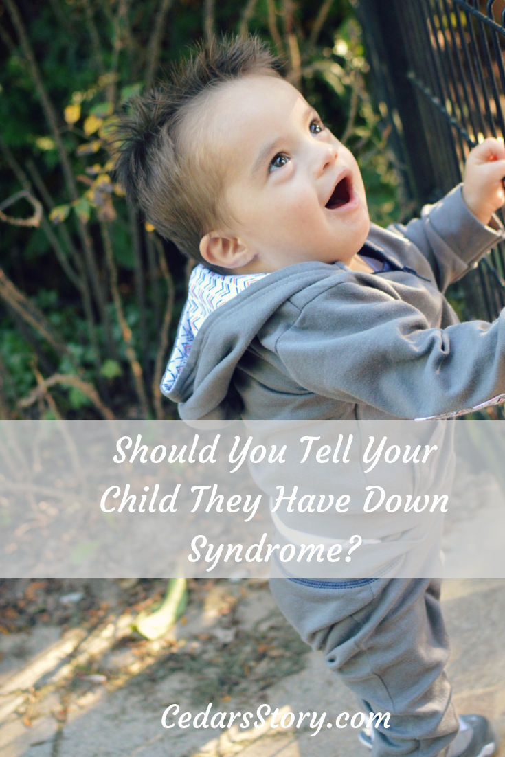 Should You Tell Your Child They Have Down Syndrome? - Cedars Story